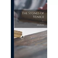 The Stones of Venice; v. 2
