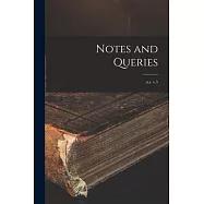 Notes and Queries; n.s. v.5