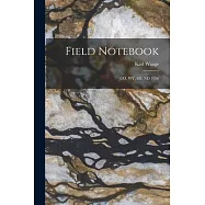 Field Notebook: Co, Wy, Sd, ND 1956