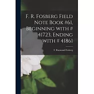 F. R. Fosberg Field Note Book #61, Beginning With # 41723, Ending With # 41861