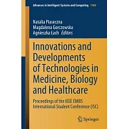 Innovations and Developments of Technologies in Medicine, Biology and Healthcare: Proceedings of the IEEE EMBS