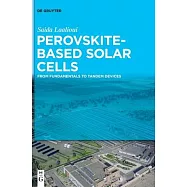 Perovskite-Based Solar Cells: From Fundamentals to Tandem Devices