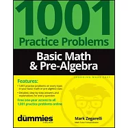 Basic Math & Pre-Algebra: 1001 Practice Problems for Dummies (+ Free Online Practice)