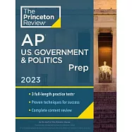Princeton Review AP U.S. Government & Politics Prep, 2023: Practice Tests + Complete Content Review + Strategies