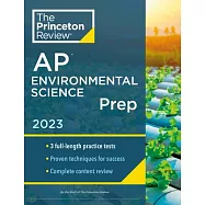 Princeton Review AP Environmental Science Prep, 2023: Practice Tests + Complete Content Review + Strategies