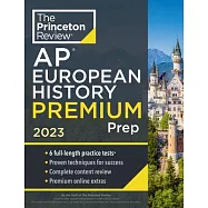Princeton Review AP European History Premium Prep, 2023: 6 Practice Tests + Complete Content Review + Strategies