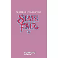 Rodgers & Hammerstein&rsquo;&rsquo;s State Fair