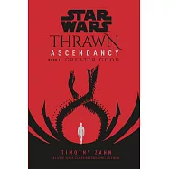 Star Wars: Thrawn Ascendancy (Book II: Greater Good)