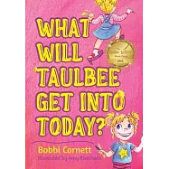 What Will Taulbee Get Into Today?