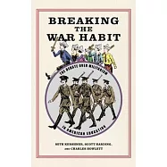 Breaking the War Habit: The Debate Over Militarism in American Education