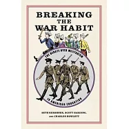 Breaking the War Habit: The Debate Over Militarism in American Education