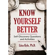 Know Yourself Better: Self-Discovery Questions and Activities