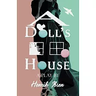 A Doll&rsquo;&rsquo;s House