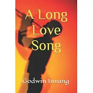 A Long Love Song
