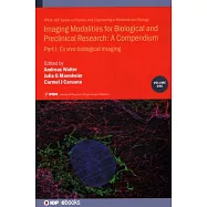 Imaging Modalities for Biological and Preclinical Research: Part I: Ex vivo biological imaging
