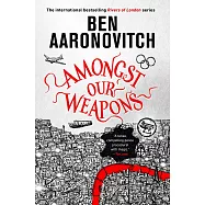 Amongst Our Weapons