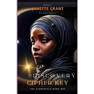 The Elementals Book One: Discovery of the Cipher Key
