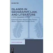 Islands in Geography, Law, and Literature: A Cross-Disciplinary Journey