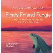 Finn&rsquo;&rsquo;s Friend Fungie: Fungie the dolphin famous in Dingle Bay has just up and gone away.