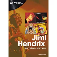 Jimi Hendrix: Every Album Every Song
