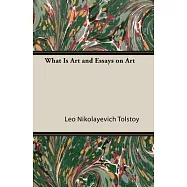 What Is Art And Essays On Art