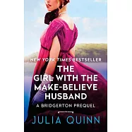 Girl with the Make-Believe Husband: A Bridgerton Prequel