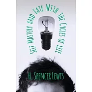 Self Mastery and Fate with the Cycles of Life