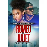 Romeo and Juliet of the Projects