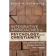 Integrative Approaches to Psychology and Christianity, 4th edition