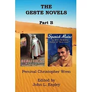 The Geste Novels Part B: Beau Ideal, Spanish Maine
