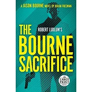 Robert Ludlum’’s the Bourne Sacrifice