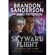 Skyward Flight: The Collection: Sunreach, Redawn, Evershore