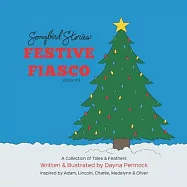 Festive Fiasco: Songbird Stories: A Collection of Tales & Feathers