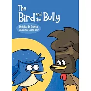 The Bird and the Bully