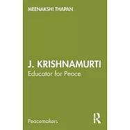 J. Krishnamurti: Educator for Peace