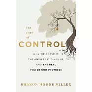 The Cost of Control: Why We Crave It, the Anxiety It Gives Us, and the Real Power God Promises