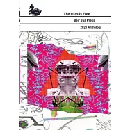 The Luas is Free. Beir Bua Press 2021 Anthology