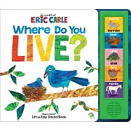 Little Lift & Listen Eric Carle Where Do You Live?