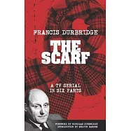 The Scarf (Scripts of the tv serial)