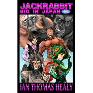Jackrabbit: Big in Japan