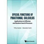 Special Functions of Fractional Calculus: Applications to Diffusion and Random Search Processes
