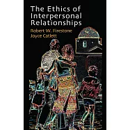 The Ethics of Interpersonal Relationships
