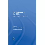 The Oil Market in the 1990s: Challenges for the New Era