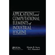 Applications and Computational Elements of Industrial Hygiene.