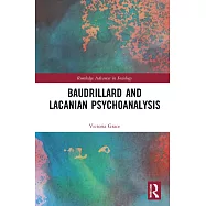 Baudrillard and Lacanian Psychoanalysis