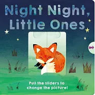 Night Night, Little Ones: Pull the Sliders to Change the Picture!