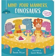 Mind Your Manners, Dinosaurs!