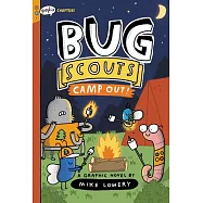 Camp Out!: A Graphix Chapters Book (Bug Scouts #2)