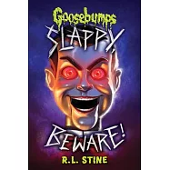 Slappy, Beware! (Goosebumps Slappyworld Special Edition)