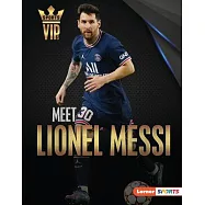 Meet Lionel Messi